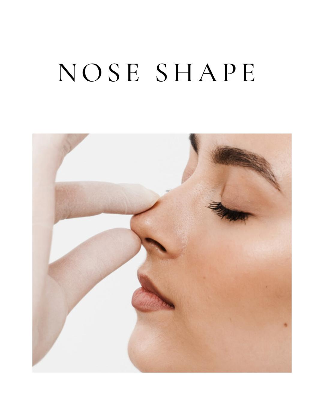 Nose Shape